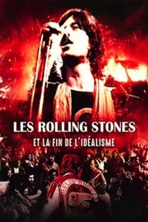 Les Rolling Stones et la fin de l'idéalisme