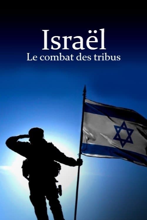 Israël : le combat des tribus