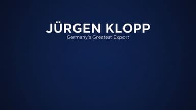 Jürgen Klopp: Germany's Greatest Export