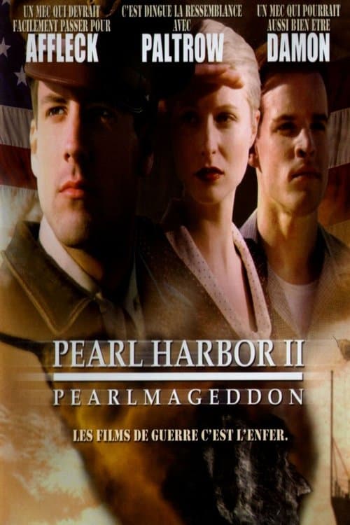 Pearl Harbor 2, Pearlmageddon