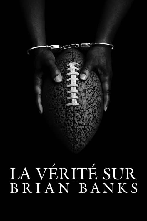 La vérité sur Brian Banks