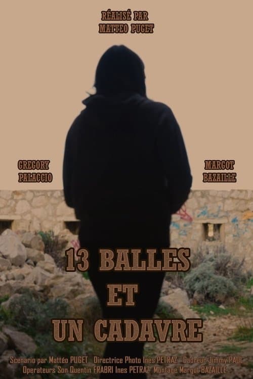 13 balles et un cadavre