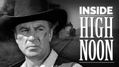 Inside High Noon Revisited