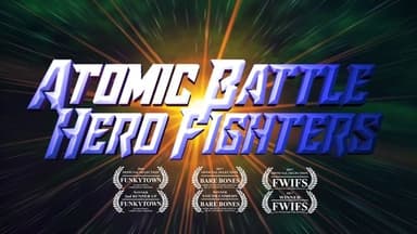 Atomic Battle Hero Fighters